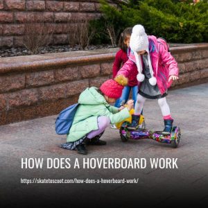 Read more about the article How Does a Hoverboard Work? A Comprehensive Guide