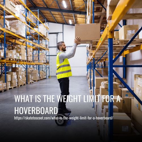 Read more about the article What Is The Weight Limit For A Hoverboard