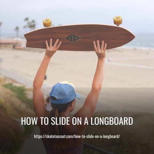 How To Slide On A Longboard