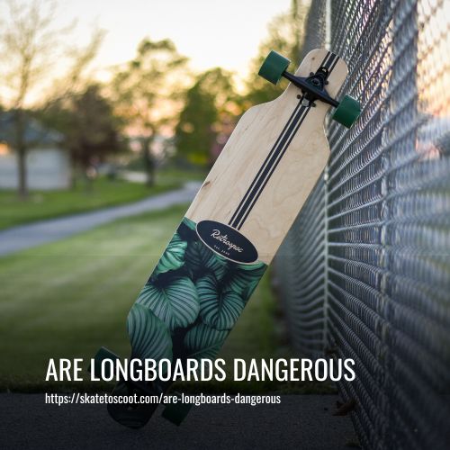 Read more about the article Are Longboards Dangerous? What You Need to Know