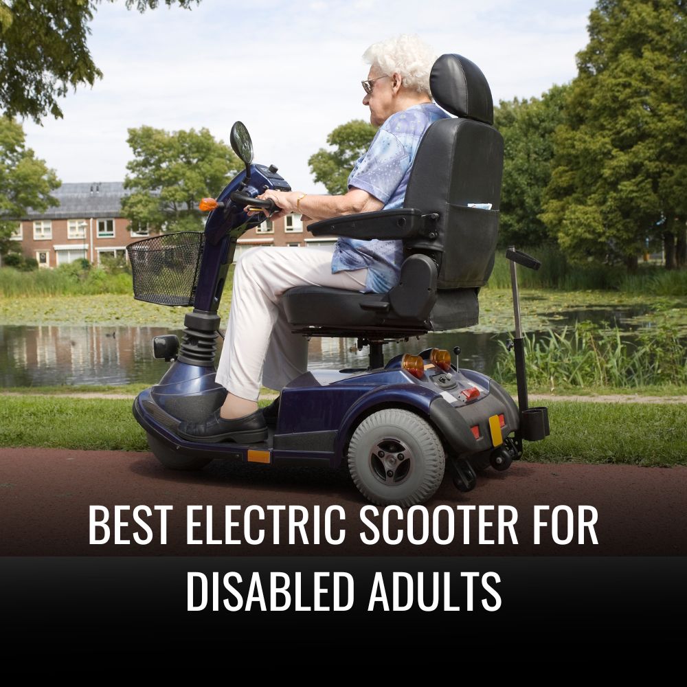 Electric scooter for disabled adults