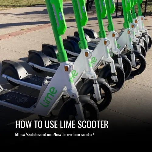 How to Use Lime Scooter: A Step-by-Step Guide