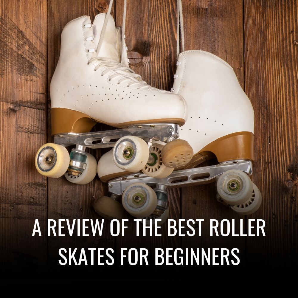 Roller Skates for Beginners