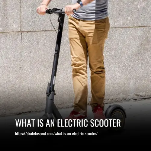 What is an Electric Scooter