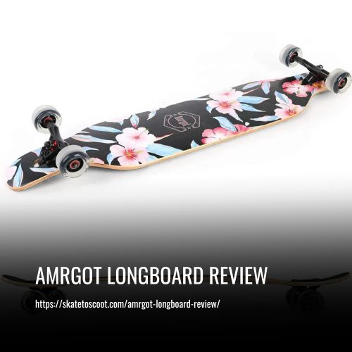 Read more about the article Amrgot Longboard Review