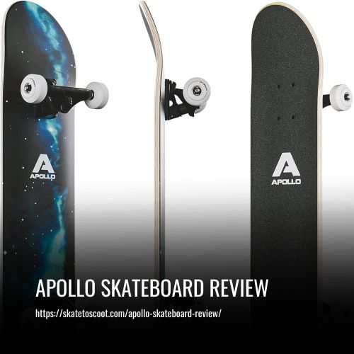 Read more about the article Apollo Skateboard Review