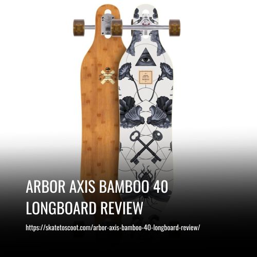 Read more about the article Arbor Axis Bamboo 40 Longboard Review