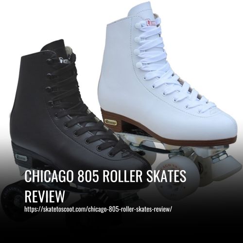 Read more about the article Chicago 805 Roller Skates Review