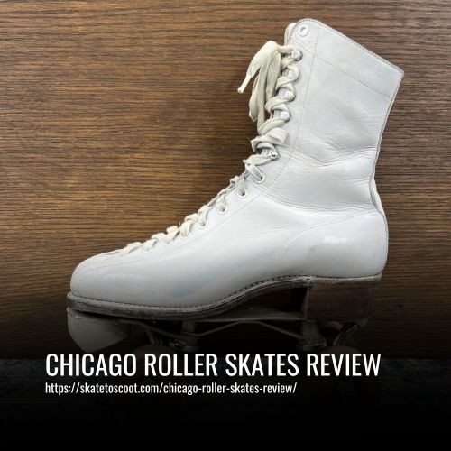 Read more about the article Chicago Roller Skates Review