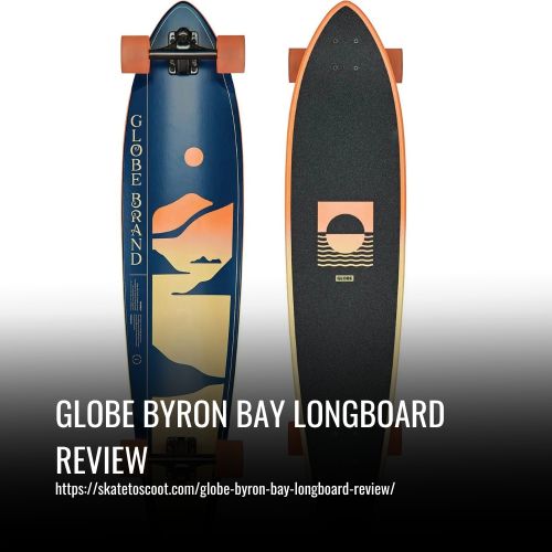 Read more about the article Globe Byron Bay Longboard Review