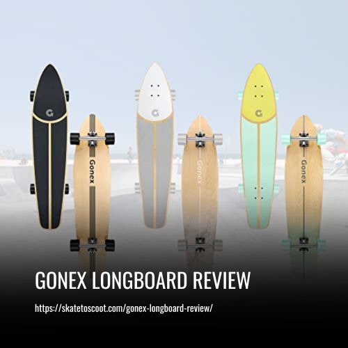 Read more about the article Gonex Longboard Review