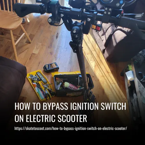 How to Bypass Ignition Switch on Electric Scooter