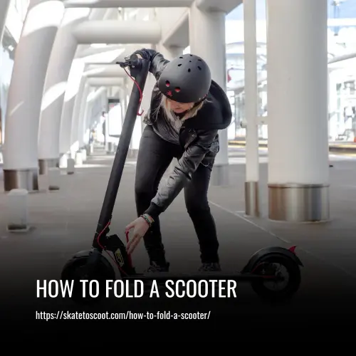 How to Fold a Scooter