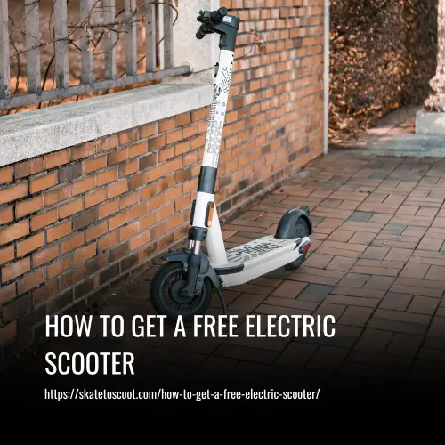 Read more about the article How to Get a Free Electric Scooter