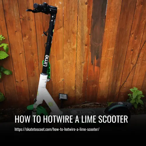 How to Hotwire a Lime Scooter