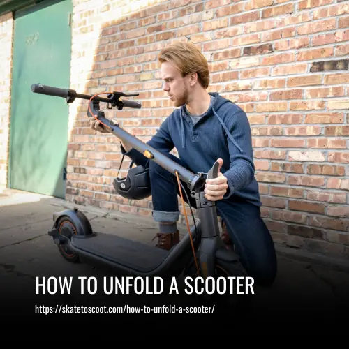 How to Unfold a Scooter