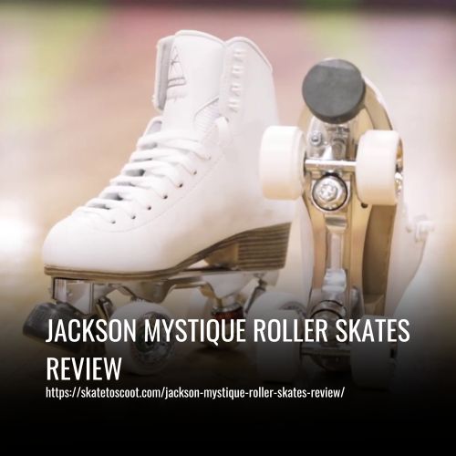 Read more about the article Jackson Mystique Roller Skates Review