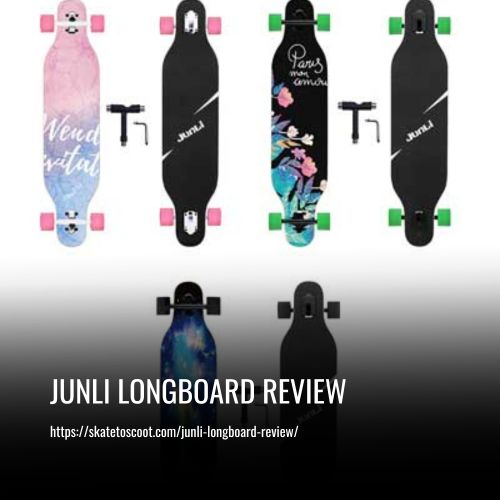 Read more about the article Junli Longboard Review