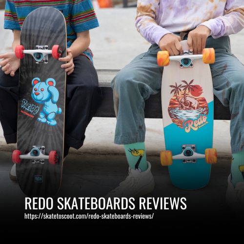 Read more about the article Redo Skateboards Reviews