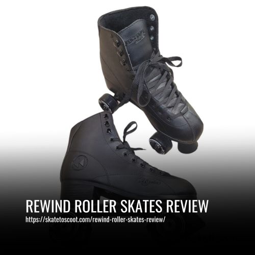 Read more about the article Rewind Roller Skates Review