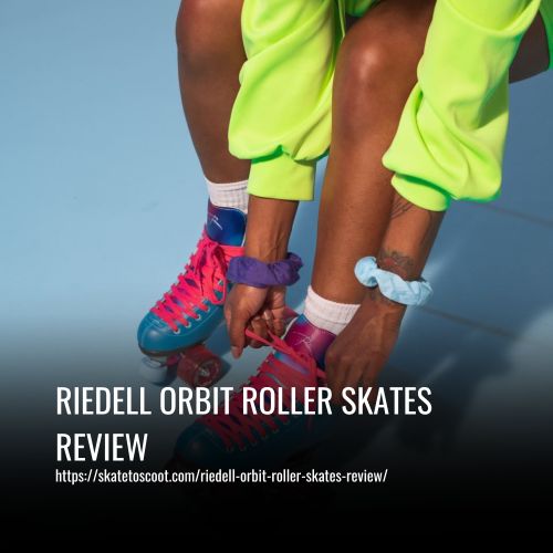 Read more about the article Riedell Orbit Roller Skates Review
