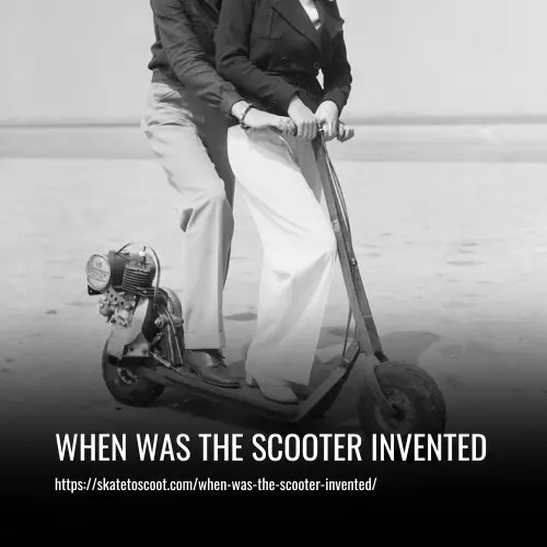 Read more about the article When Was the Scooter Invented: A Brief History of Scooters