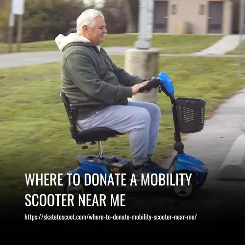 Where to Donate a Mobility Scooter Near Me