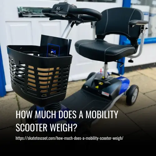 Read more about the article How Much Does a Mobility Scooter Weigh?