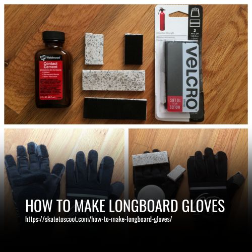 How To Make Longboard Gloves