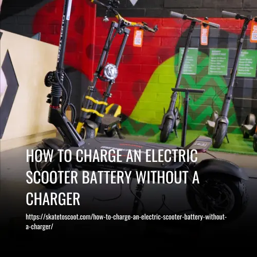 How to Charge an Electric Scooter Battery Without a Charger