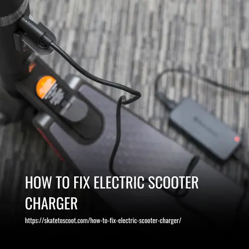 Read more about the article How to Fix Electric Scooter Charger: A Step-by-Step Guide