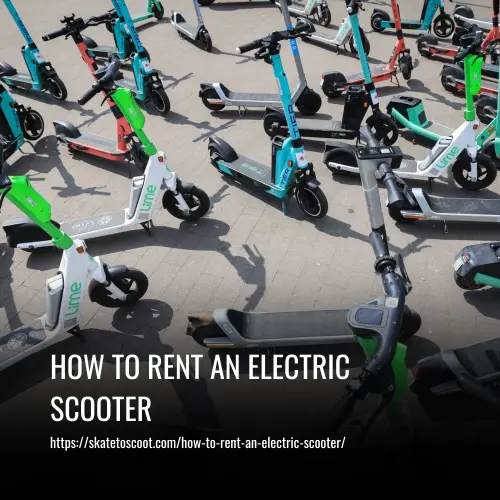 How to Rent an Electric Scooter