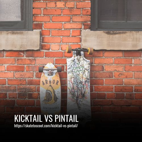 Read more about the article Kicktail Vs Pintail: Which Longboard Style is Right for You?